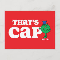Mr. Fib That's Cap