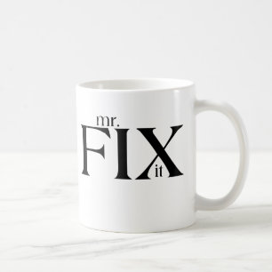 Mr Fix It Coffee Mug