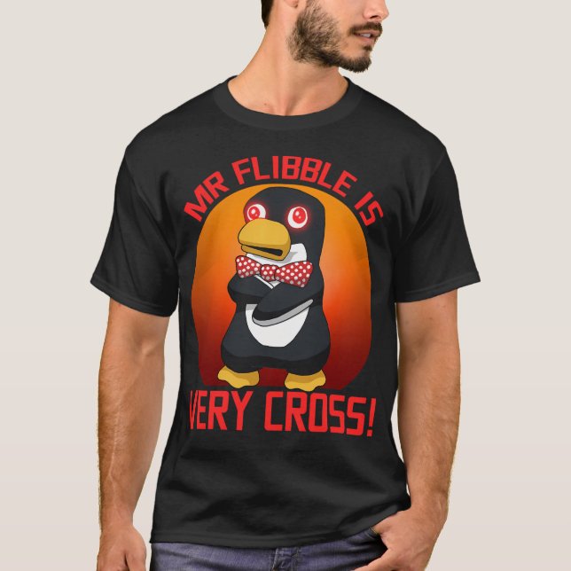 Mr Flibble Is Very Cross T-Shirt (Front)