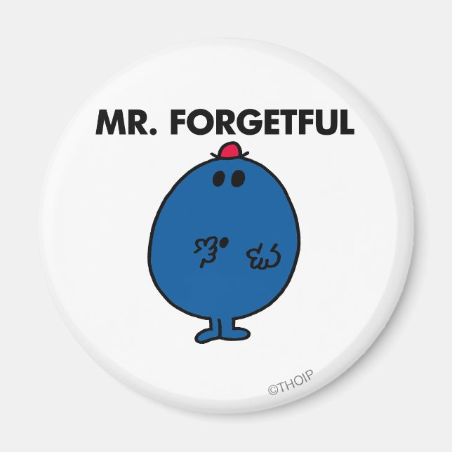 Mr. Forgetful | What Was I Doing Magnet (Front)