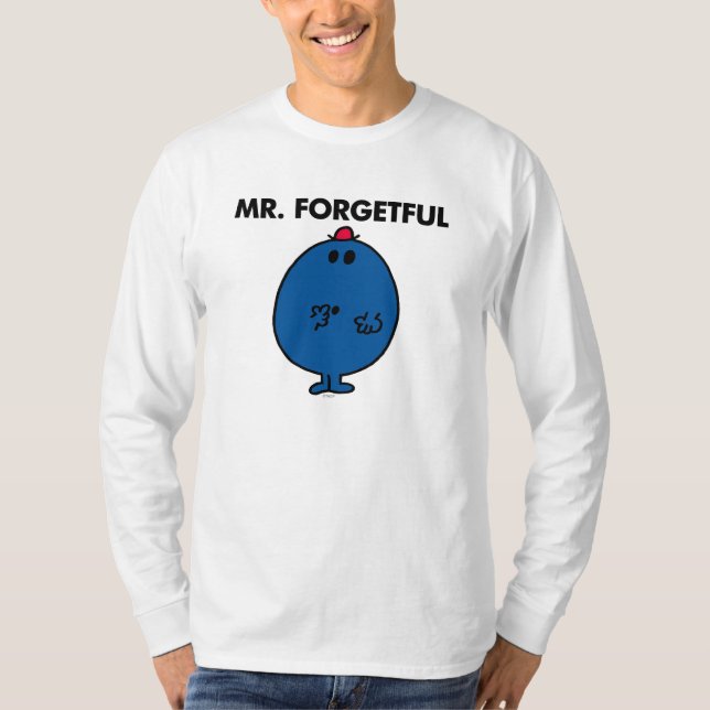 Mr. Forgetful | What Was I Doing T-Shirt (Front)