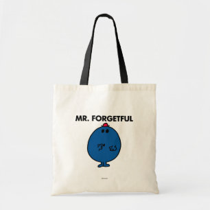 Mr. Forgetful What Was I Doing Tote Bag