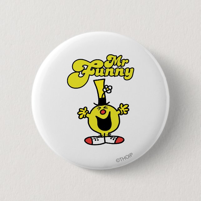 Mr. Funny Laughing Hysterically 6 Cm Round Badge (Front)