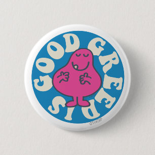 Mr. Greedy   Greed Is Good 6 Cm Round Badge