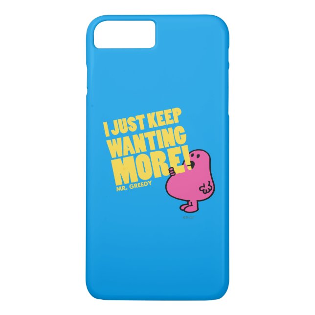 Mr. Greedy Wants More Case-Mate iPhone Case (Back)