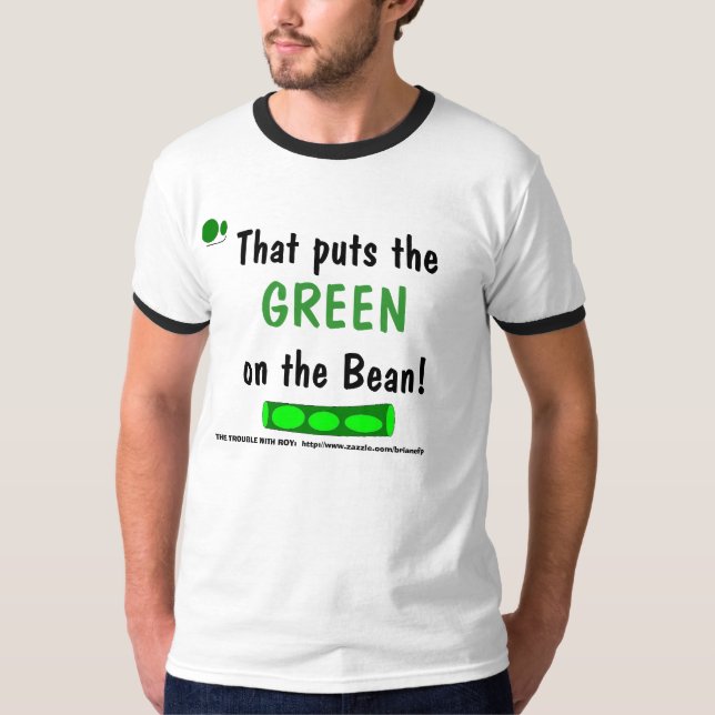 Mr. Green Beans T-Shirt (Front)