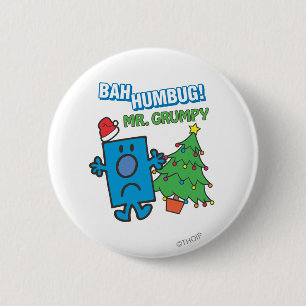 Mr. Grumpy   Bah Humbug 6 Cm Round Badge