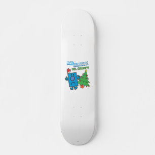 Mr. Grumpy   Bah Humbug Skateboard
