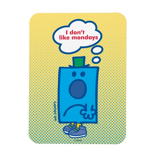 Mr Grumpy | I Don't Like Mondays Thought Bubble Magnet (Vertical)