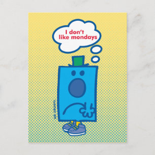 Mr Grumpy   I Don't Like Mondays Thought Bubble Postcard