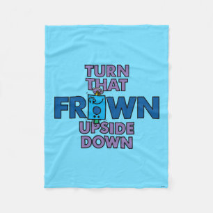 Mr Grumpy Turn That Frown Upside Down Fleece Blanket