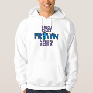 Mr Grumpy Turn That Frown Upside Down Hoodie
