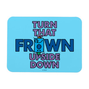 Mr Grumpy Turn That Frown Upside Down Magnet