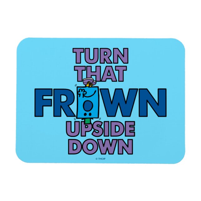 Mr Grumpy | Turn That Frown Upside Down Magnet (Horizontal)
