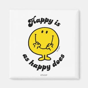 Mr. Happy Happy Is As Happy Does Magnet