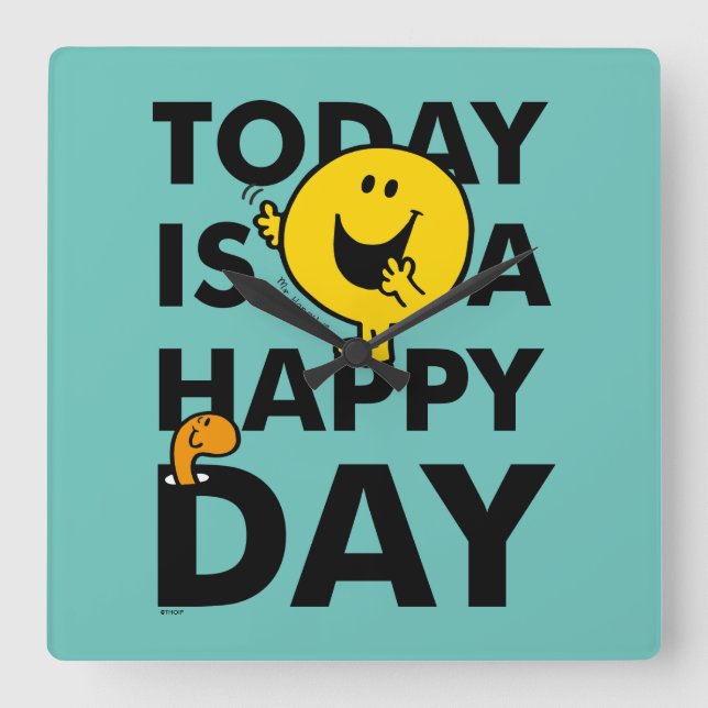 Mr. Happy | Today is a Happy Day Square Wall Clock (Front)