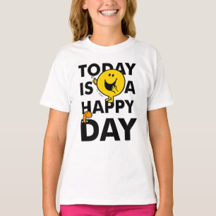 Mr. Happy Today is a Happy Day T-Shirt