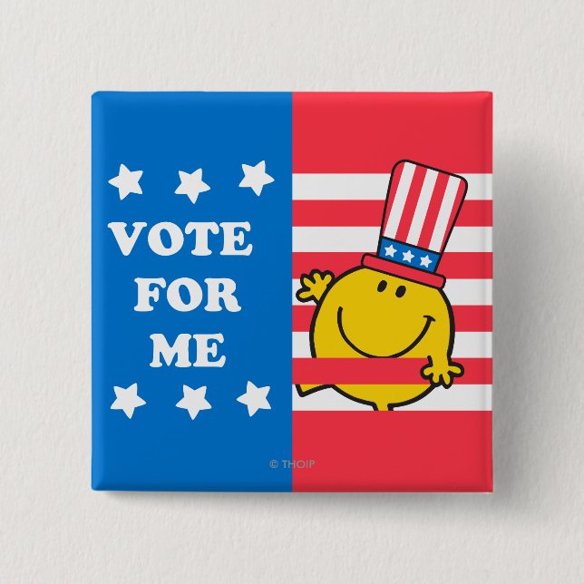Mr. Happy Vote For Me Flag 15 Cm Square Badge (Front)