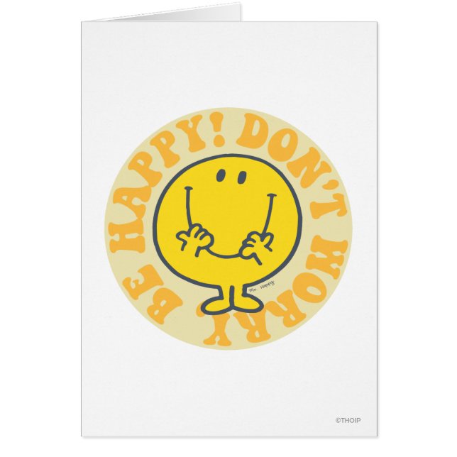 Mr. Happy's Happy Motto (Front)