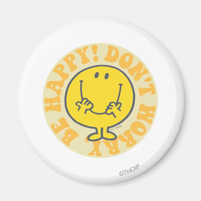 Mr. Happy's Happy Motto Magnet (Front)