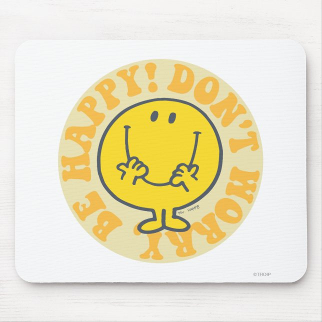 Mr. Happy's Happy Motto Mouse Pad (Front)