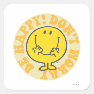 Mr. Happy's Happy Motto Square Sticker