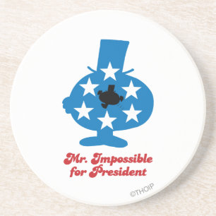 Mr. Impossible For President Coaster