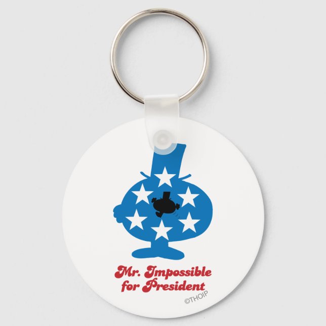 Mr. Impossible For President Key Ring (Front)