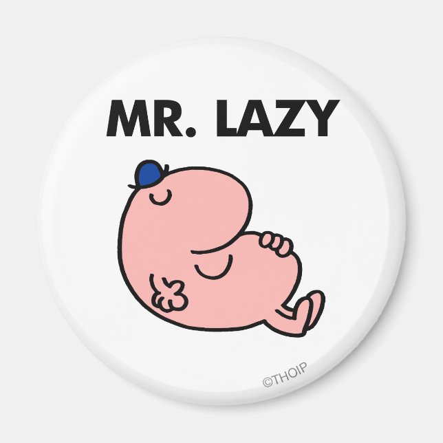 Mr. Lazy Snoozing Away Magnet (Front)