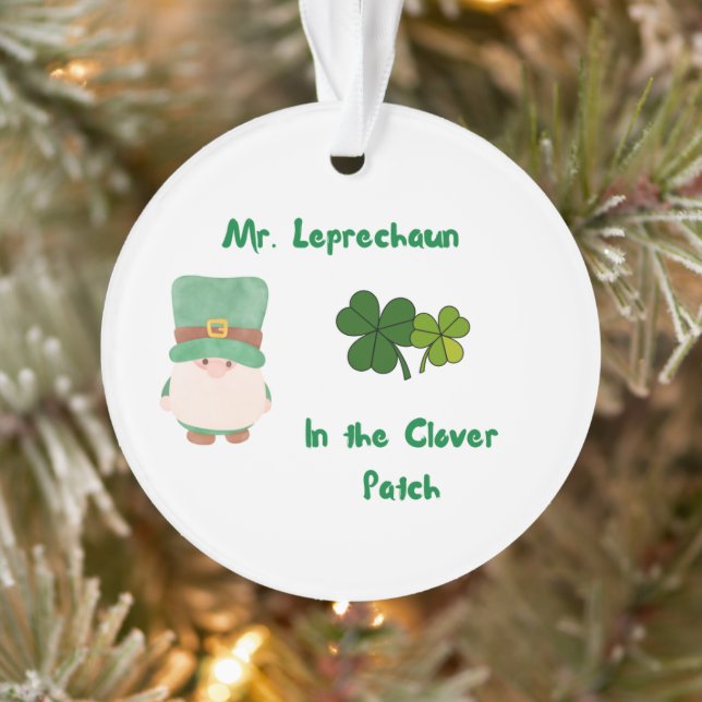 Mr Leprechaun in the Clover Patch on an Ornament (Tree)