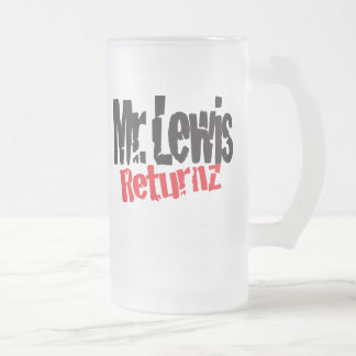 Mr.Lewis Returnz Frosted Mug