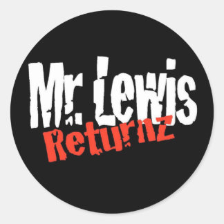Mr. Lewis Returnz Sticker