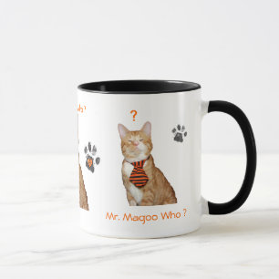 Mr. Magoo Who? Mug