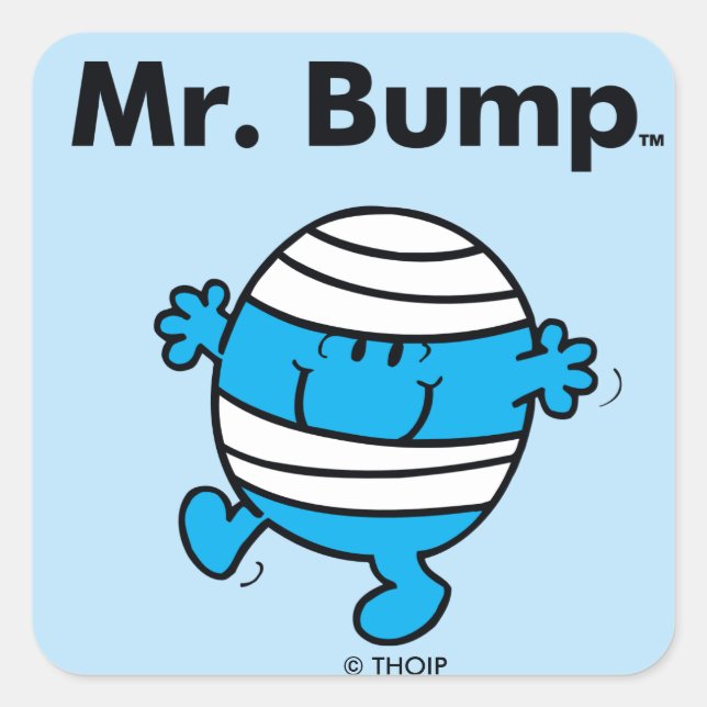 Mr. Men | Mr. Bump is a Clutz Square Sticker (Front)