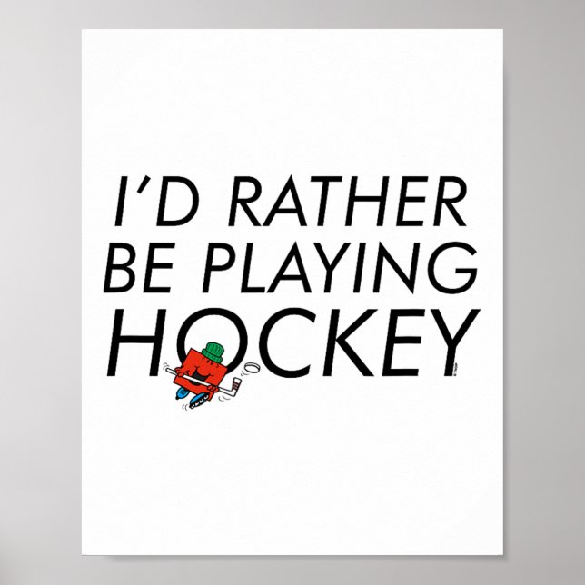 Mr. Men Mr Strong I'd Rather Be Playing Hockey  Poster (Front)