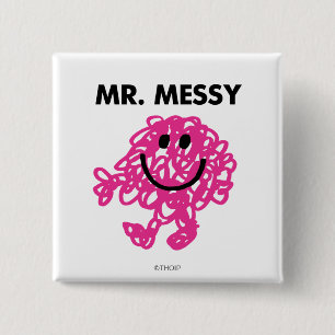 Mr. Messy   Classic Pose 15 Cm Square Badge