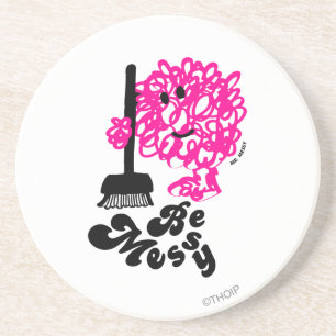 Mr. Messy Cleaning Up Coaster