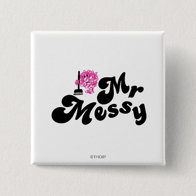 Mr. Messy | Cleaning With Broom 15 Cm Square Badge (Front)