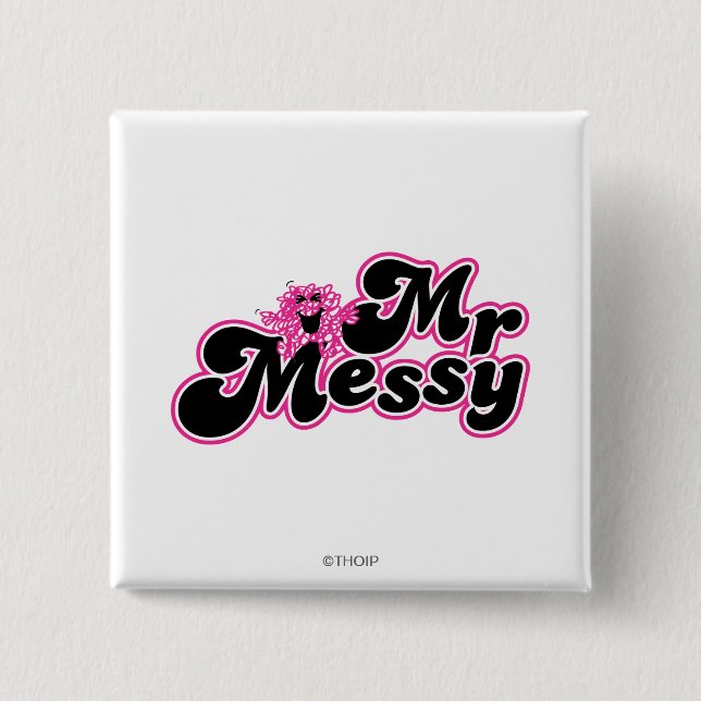 Mr. Messy | Large Black & Pink Letters 15 Cm Square Badge (Front)