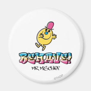 Mr. Mischief Behave Magnet