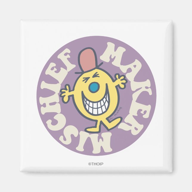 Mr. Mischief | Mischief Maker Magnet (Front)