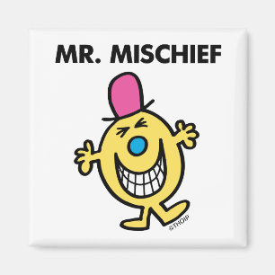 Mr. Mischief   Smiling Gleefully Magnet