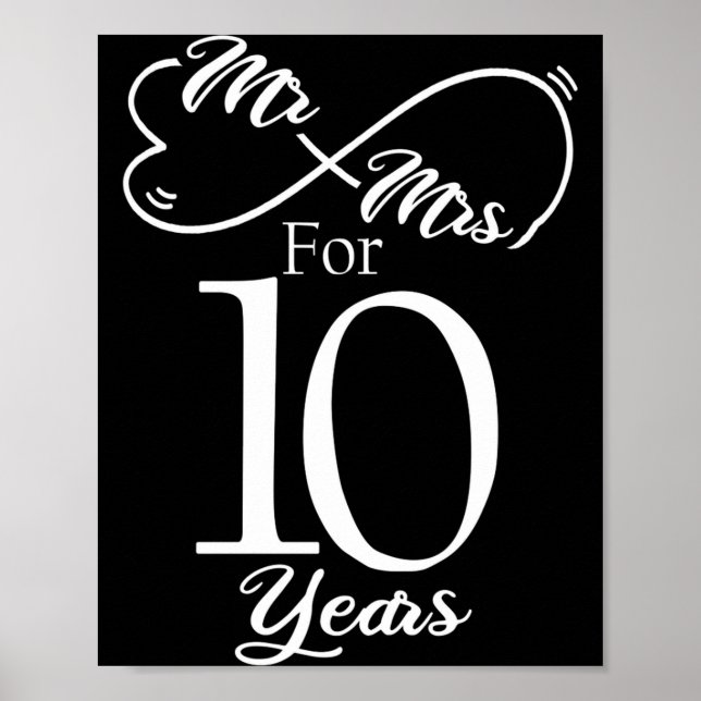 Mr Mrs For 10 Years 1st Wedding Anniversary  Poster (Front)