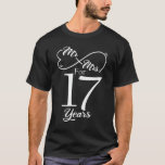Mr. & Mrs. For 17 Years 17th Wedding Anniversary T-Shirt<br><div class="desc">Great this Wedding Anniversary Matching outfit for married couples,  Men,  Women,  couples,  wife,  husband,  mum and dad as a Valentine Gift or birthday and christmas Gift,  mother's and father's day Gift.</div>