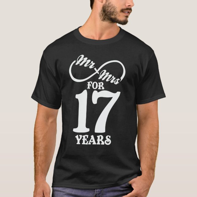 Mr. & Mrs. For 17 Years 17th Wedding Anniversary T-Shirt (Front)