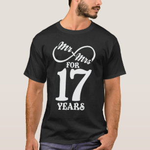 Mr. & Mrs. For 17 Years 1st Wedding Anniversary T-Shirt