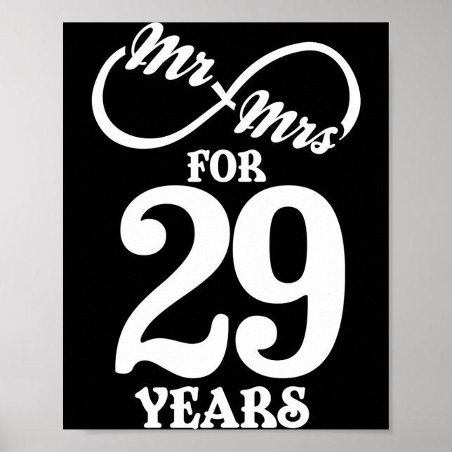 Mr Mrs For 29 Years 29th Wedding Anniversary  Poster (Front)