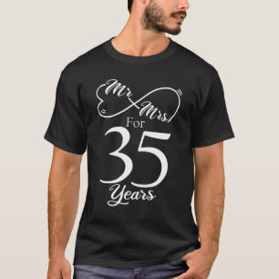 Mr. & Mrs. For 35 Years 1st Wedding Anniversary T-Shirt