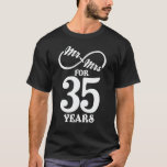 Mr. & Mrs. For 35 Years 35th Wedding Anniversary T-Shirt<br><div class="desc">Great this Wedding Anniversary Matching outfit for married couples,  Men,  Women,  couples,  wife,  husband,  mum and dad as a Valentine Gift or birthday and christmas Gift,  mother's and father's day Gift.</div>