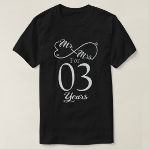 Mr. & Mrs. For 3 Years 1st Wedding Anniversary T-Shirt